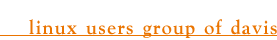 linux users group of davis