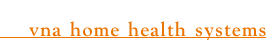 vna home health systems