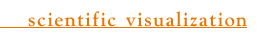 scientific visualization